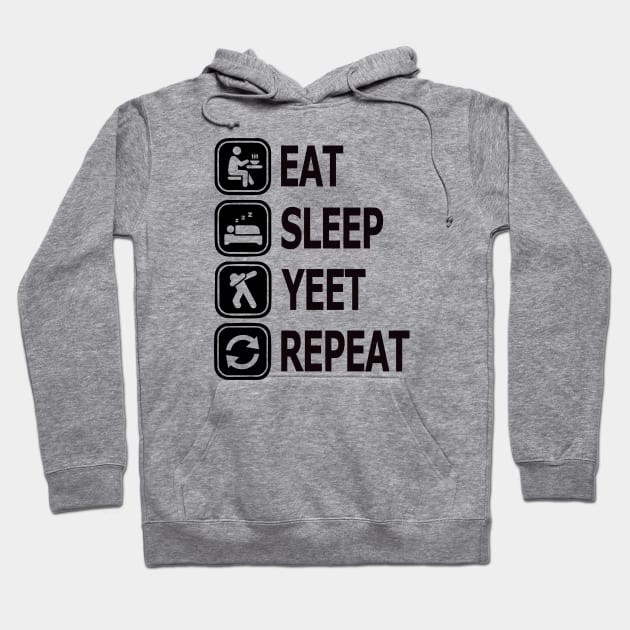 Eat Sleep Yeet Repeat Hoodie by Ferrazi